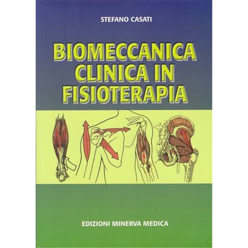 Biomeccanica clinica in fisioterapia